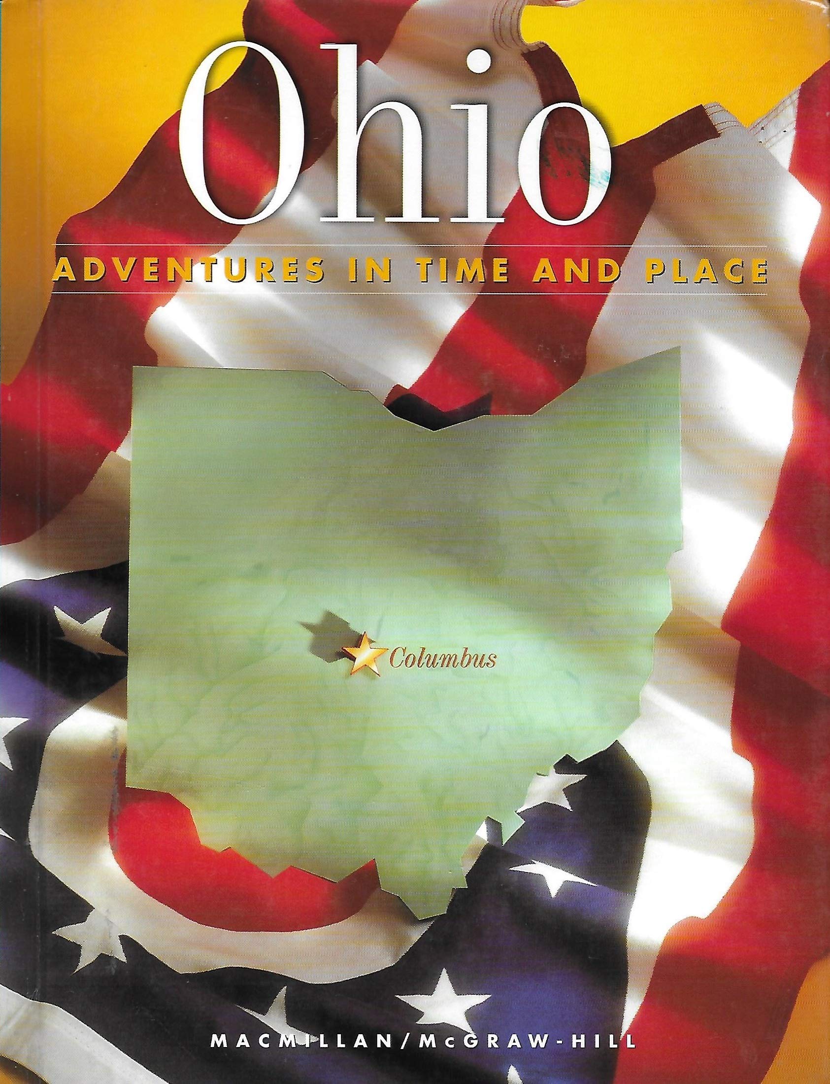 Ohio: Adventures in Time and Place