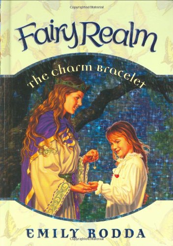The Charm Bracelet (Fairy Realm, No. 1)