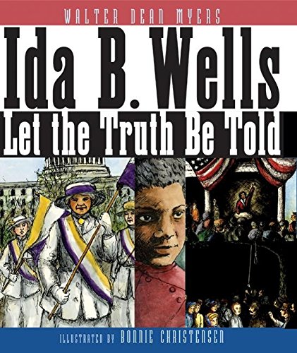 Ida B. Wells: Let the Truth Be Told - 7381