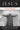 Jesus: Uncovering the Life, Teachings, and Relevance of a Religious Revolutionary