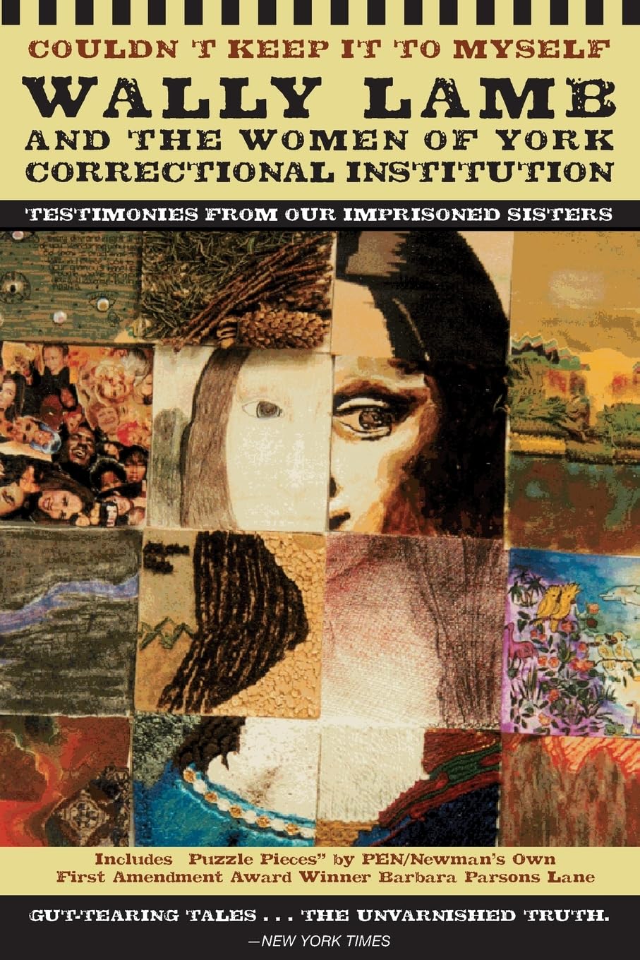 Couldn't Keep It to Myself: Wally Lamb and the Women of York Correctional Institution (Testimonies from our Imprisoned Sisters)
