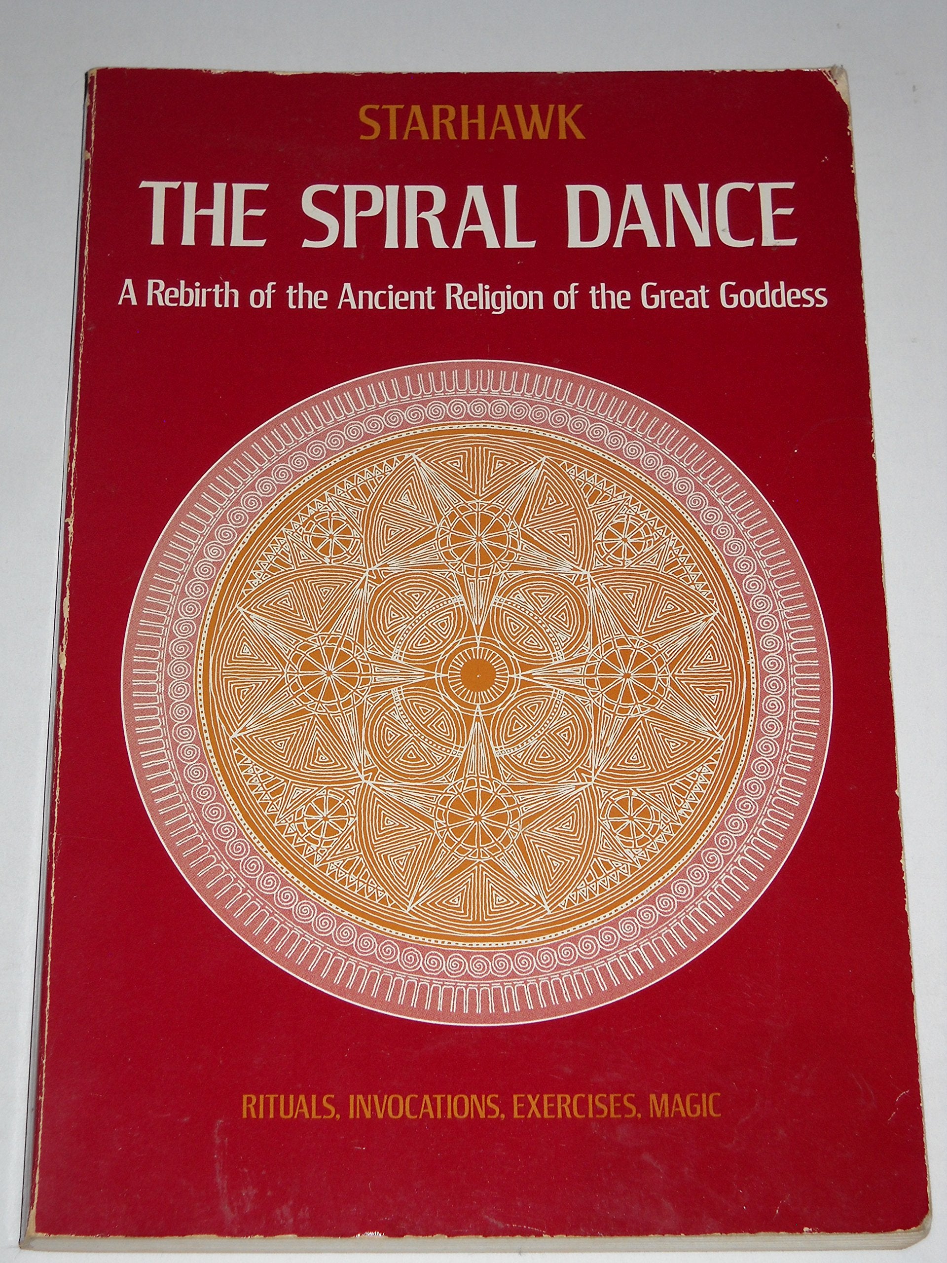 The Spiral Dance: A Rebirth of the Ancient Religion of the Great Goddess - 9940