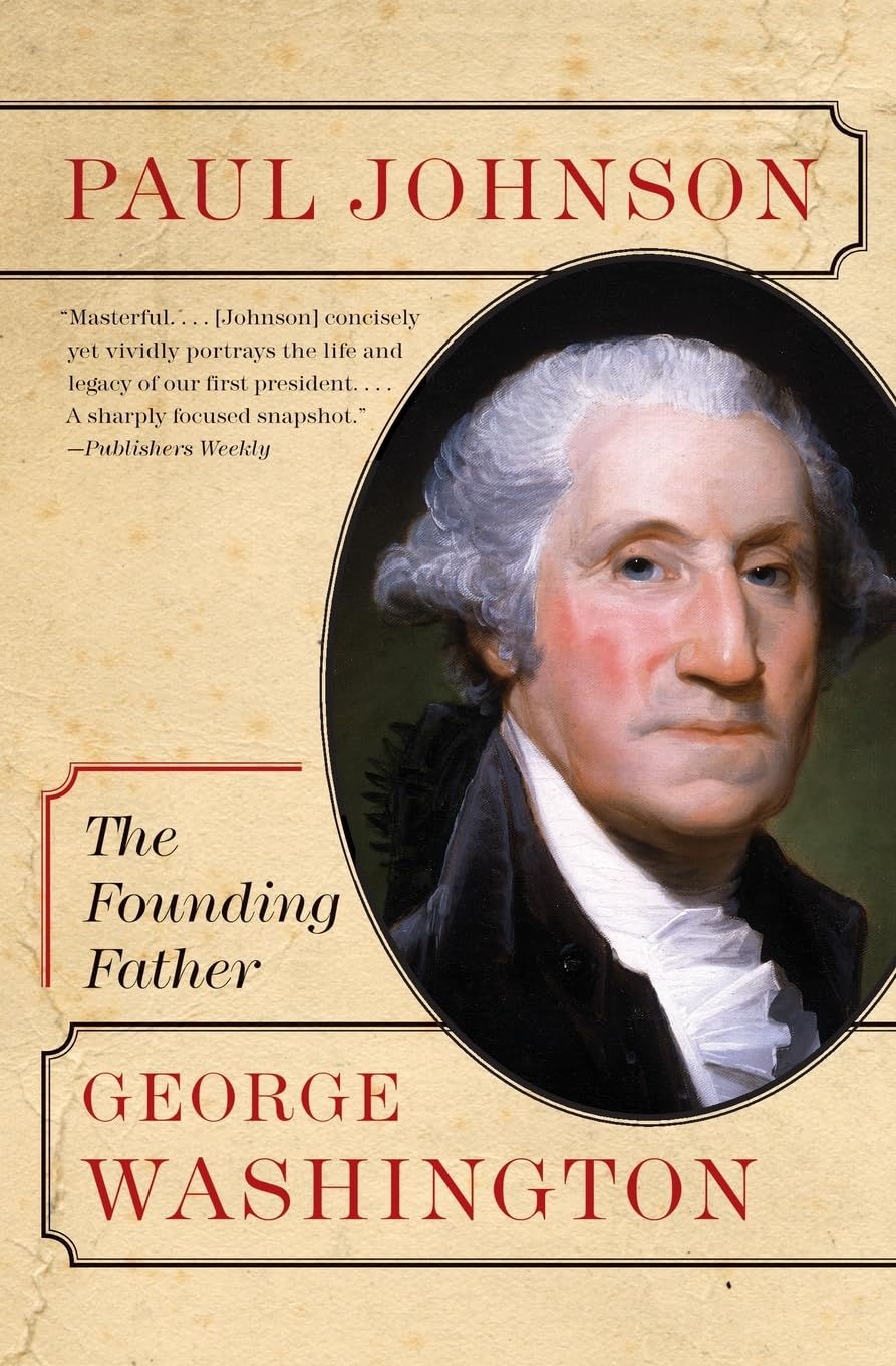 George Washington: The Founding Father (Eminent Lives)