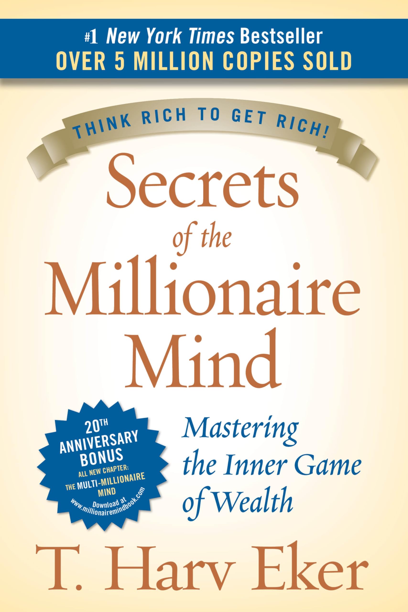 Secrets of the Millionaire Mind: Mastering the Inner Game of Wealth - 5497