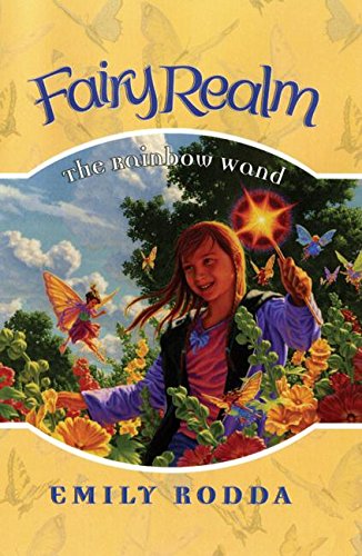 The Rainbow Wand (Fairy Realm No.10) - 8504