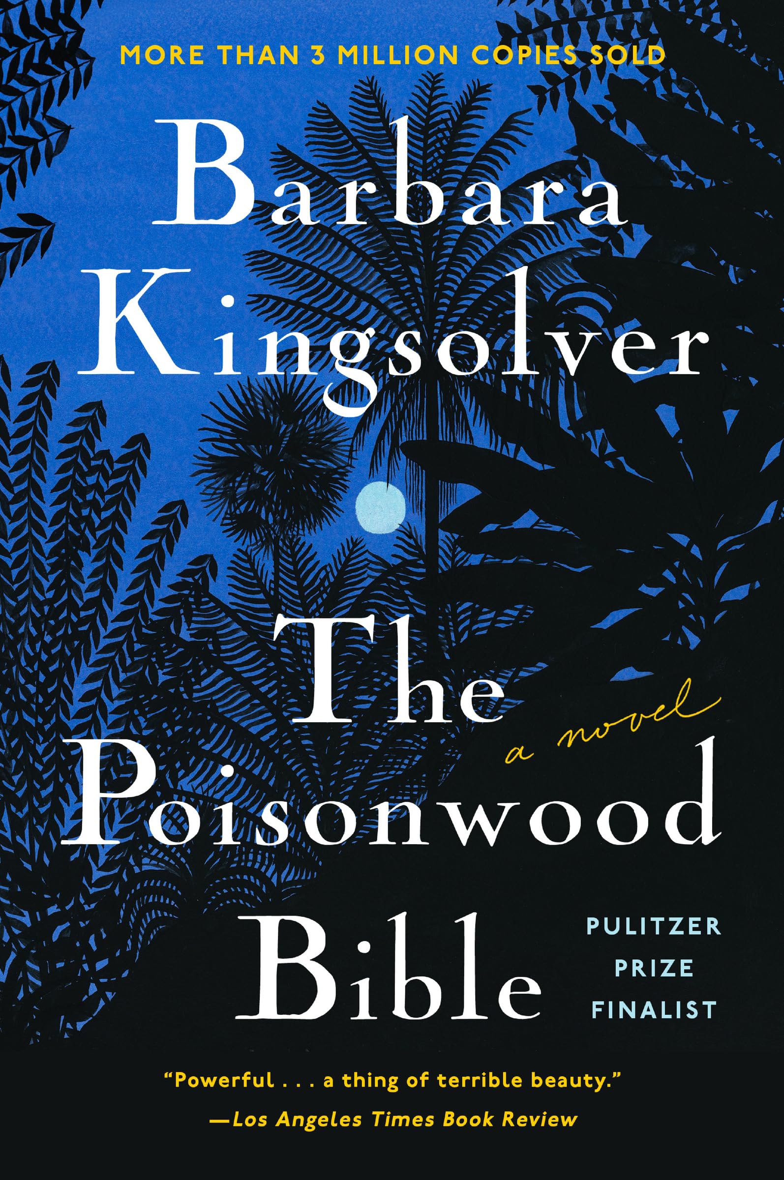 The Poisonwood Bible: A Novel (covers may vary)
