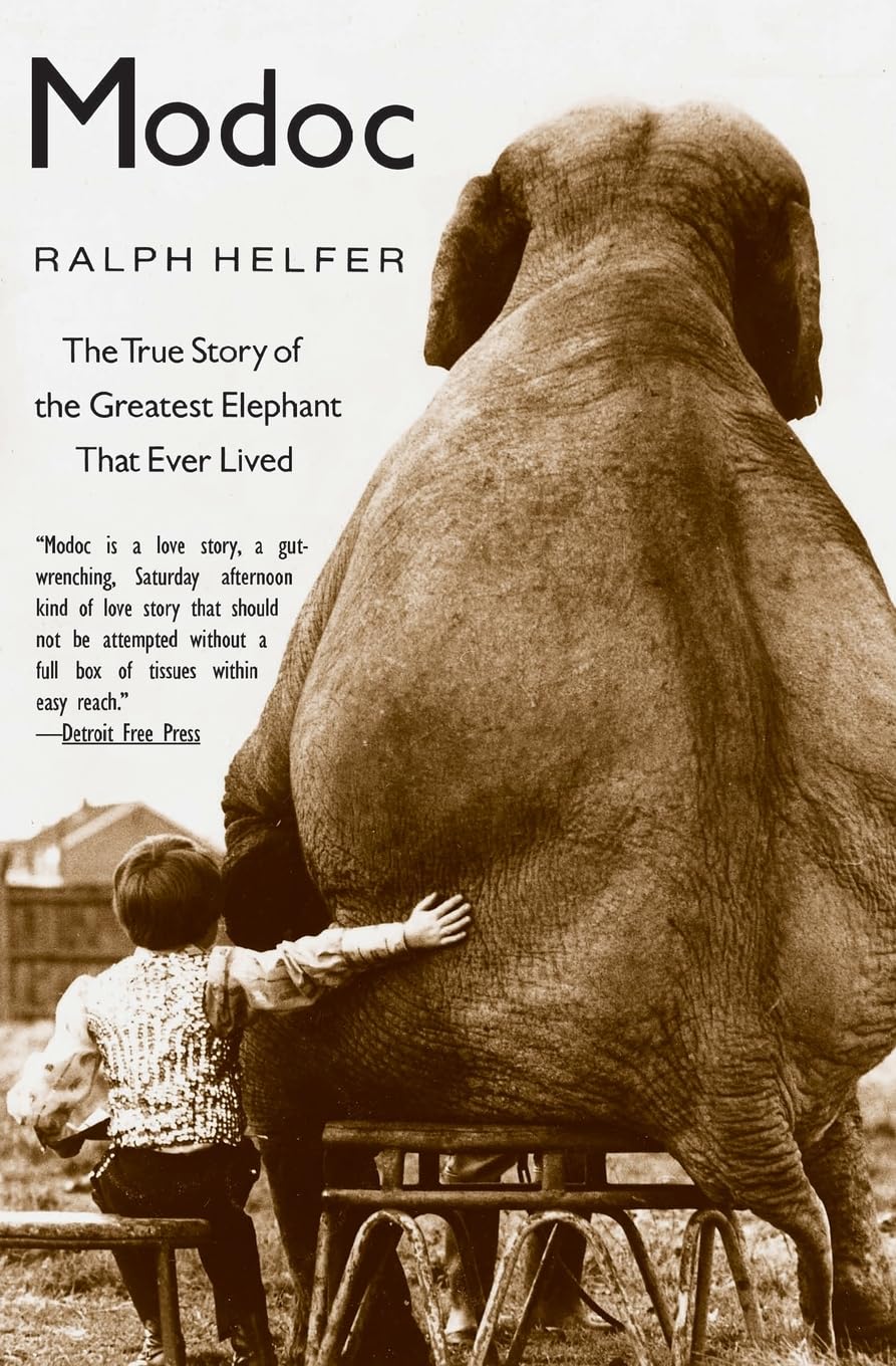 Modoc: The True Story of the Greatest Elephant That Ever Lived - 9068