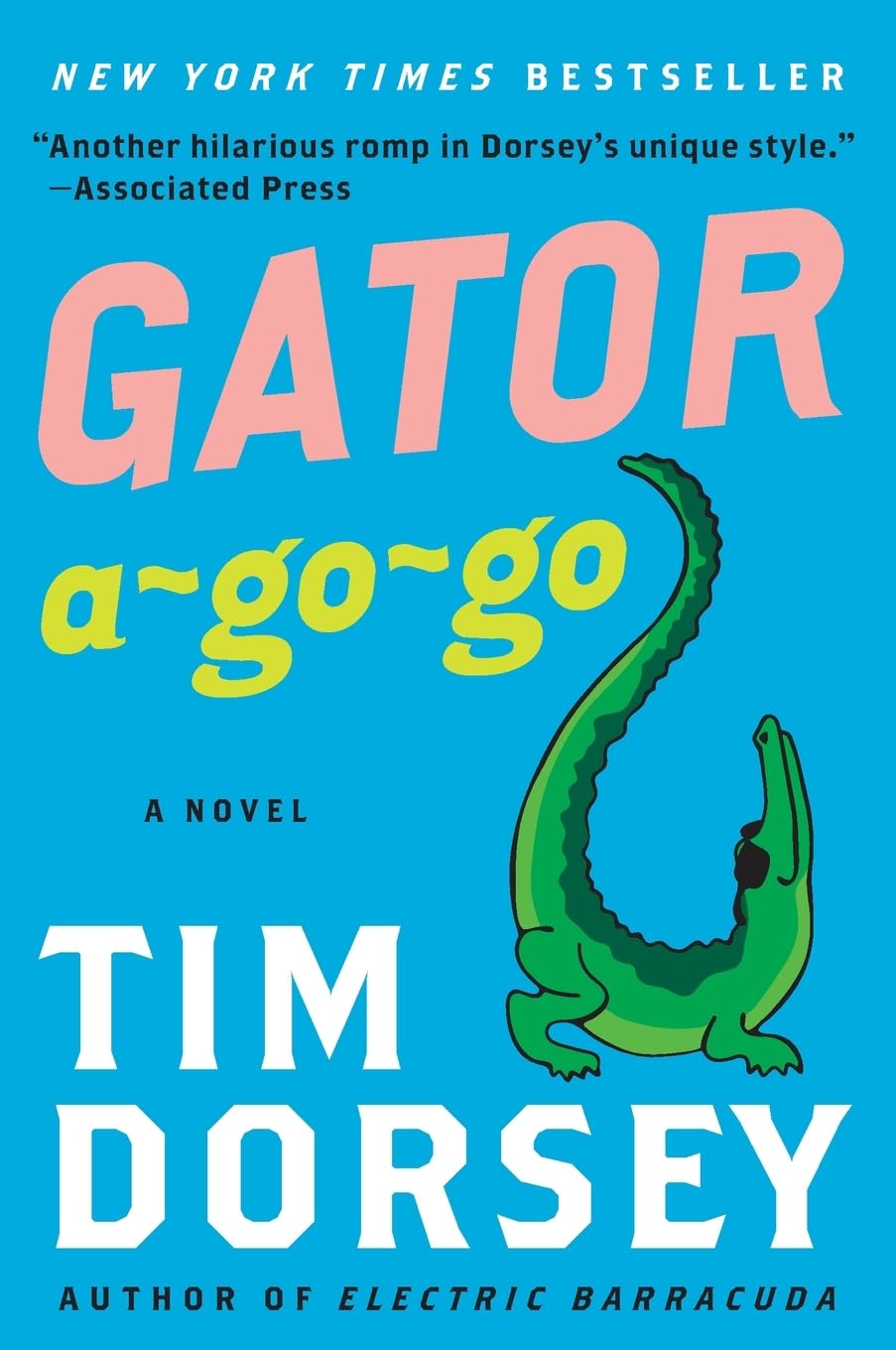 Gator A-Go-Go: A Novel (Serge Storms, 12)