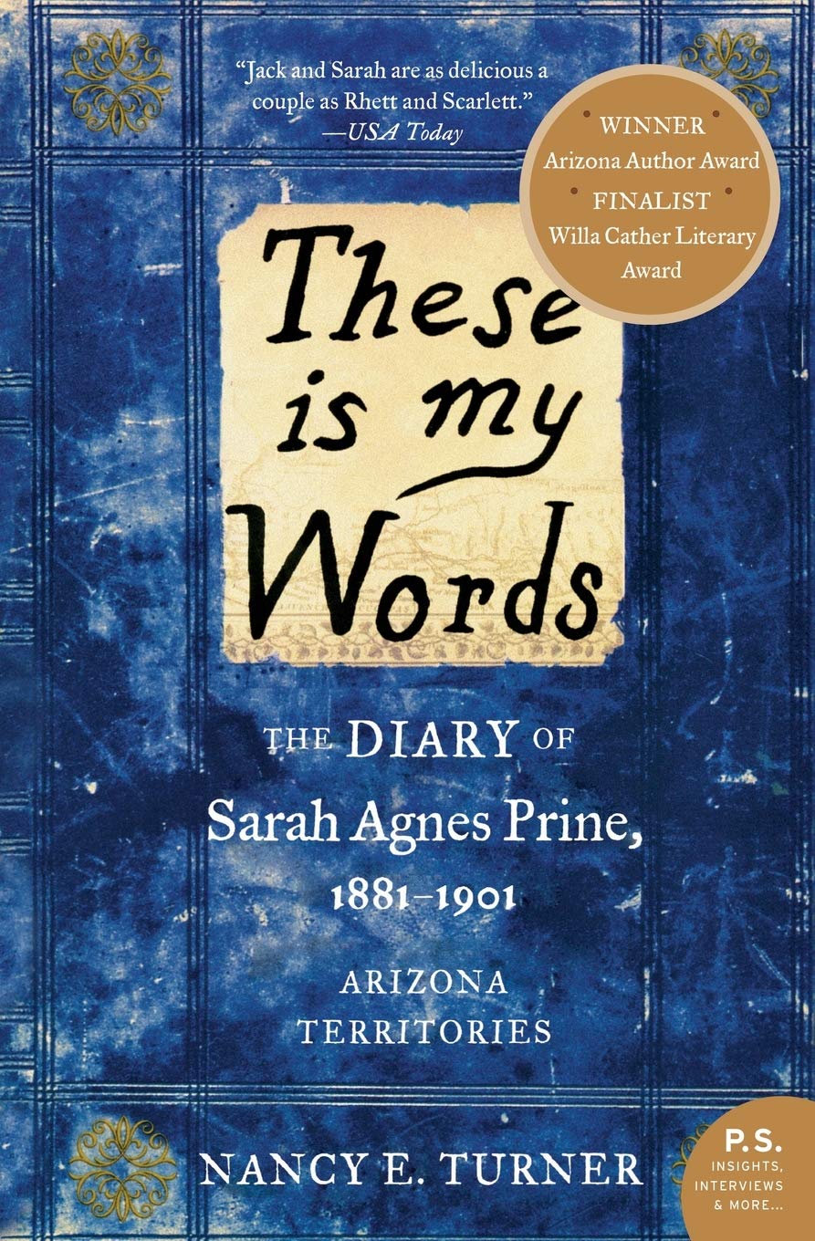 These is my Words: The Diary of Sarah Agnes Prine, 1881-1901 (P.S.) - 7854