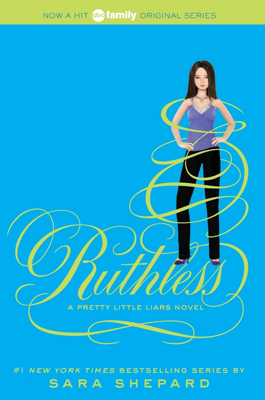 Ruthless (Pretty Little Liars, Book 10)