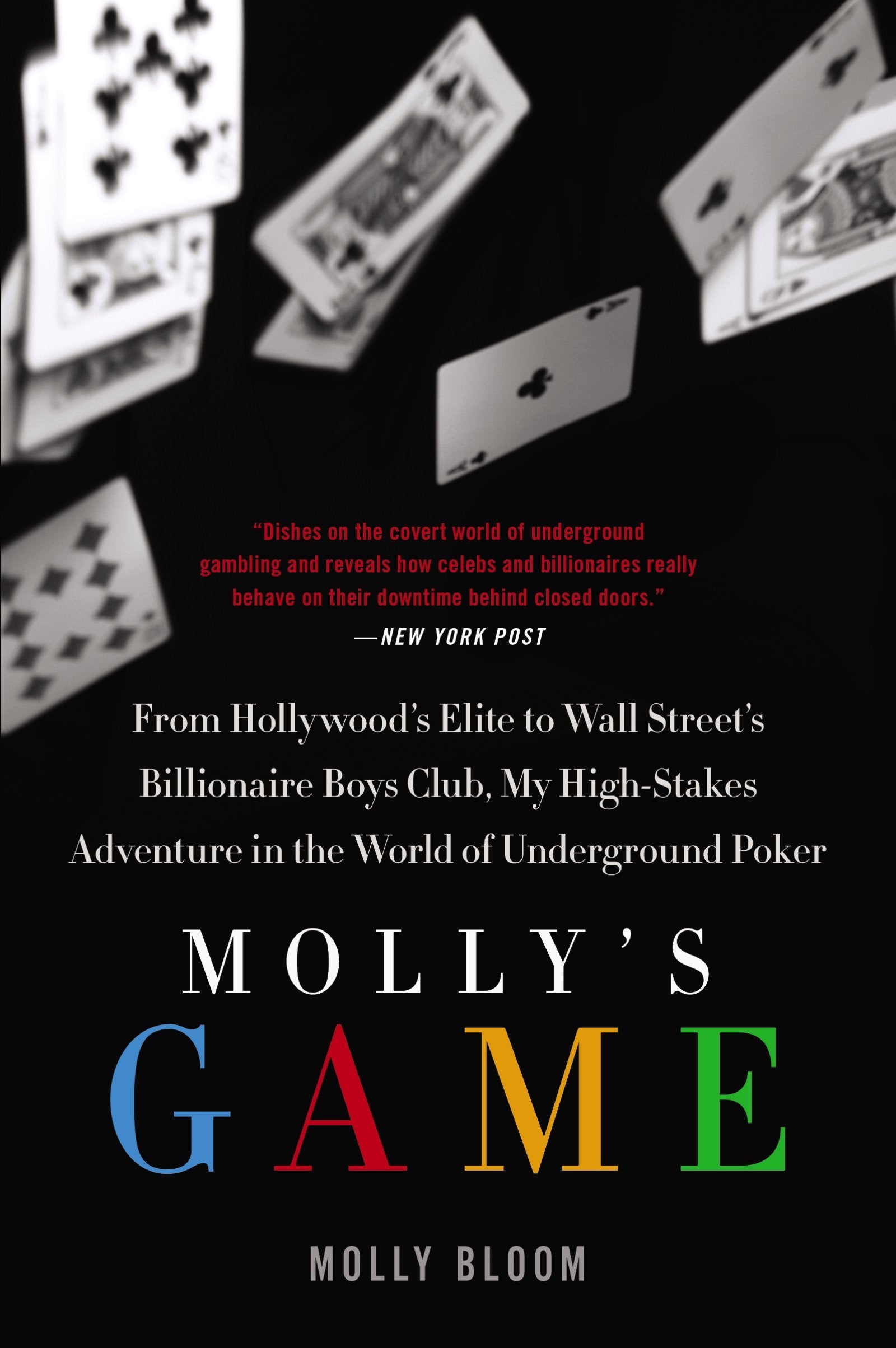 Molly's Game: The True Story of the 26-Year-Old Woman Behind the Most Exclusive, High-Stakes Underground Poker Game in the World - 3141