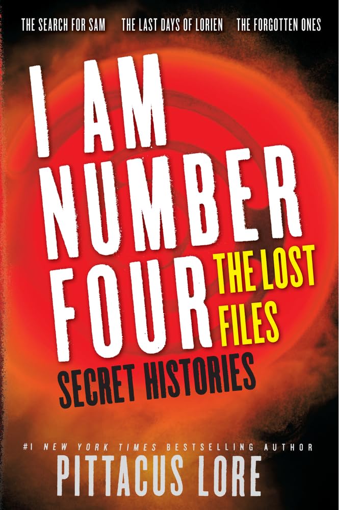 I Am Number Four: The Lost Files: Secret Histories (Lorien Legacies: The Lost Files) - 5343