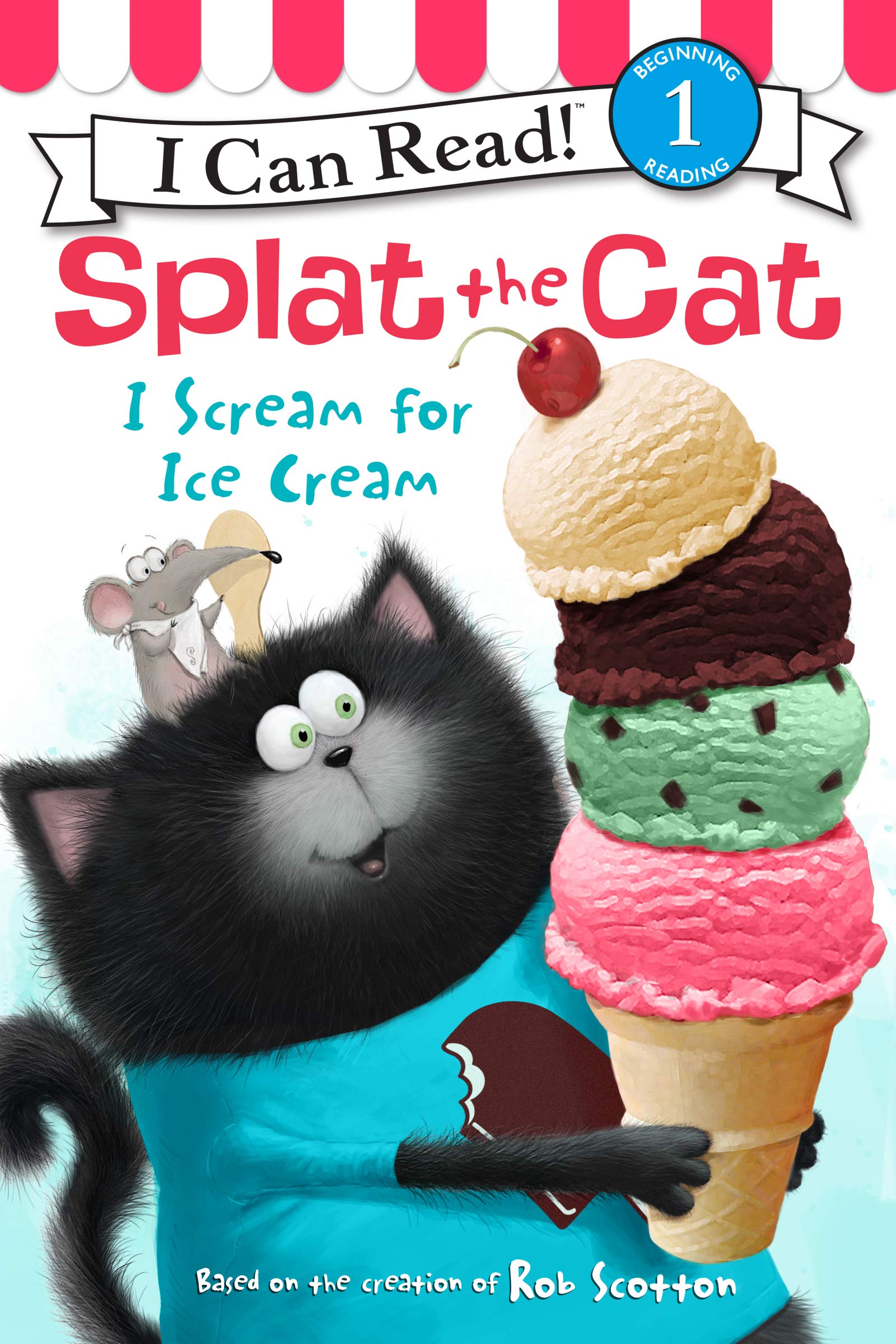 Splat the Cat: I Scream for Ice Cream (I Can Read Level 1) - 715