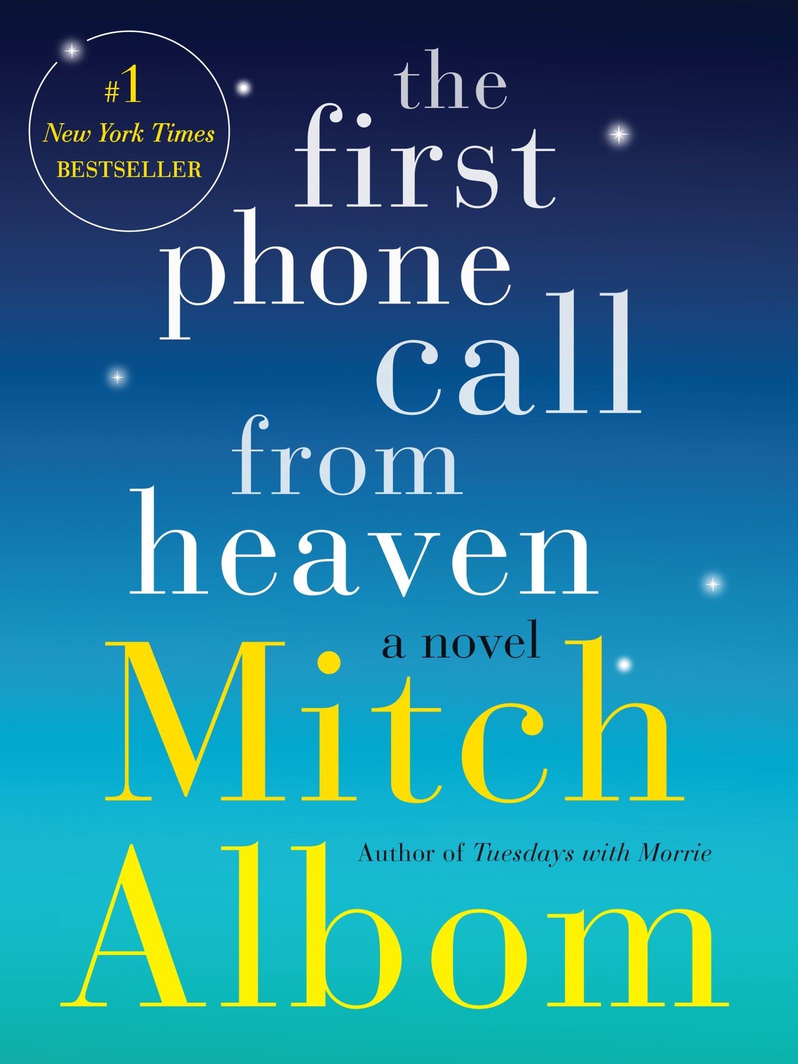 The First Phone Call from Heaven: A Novel - 3475
