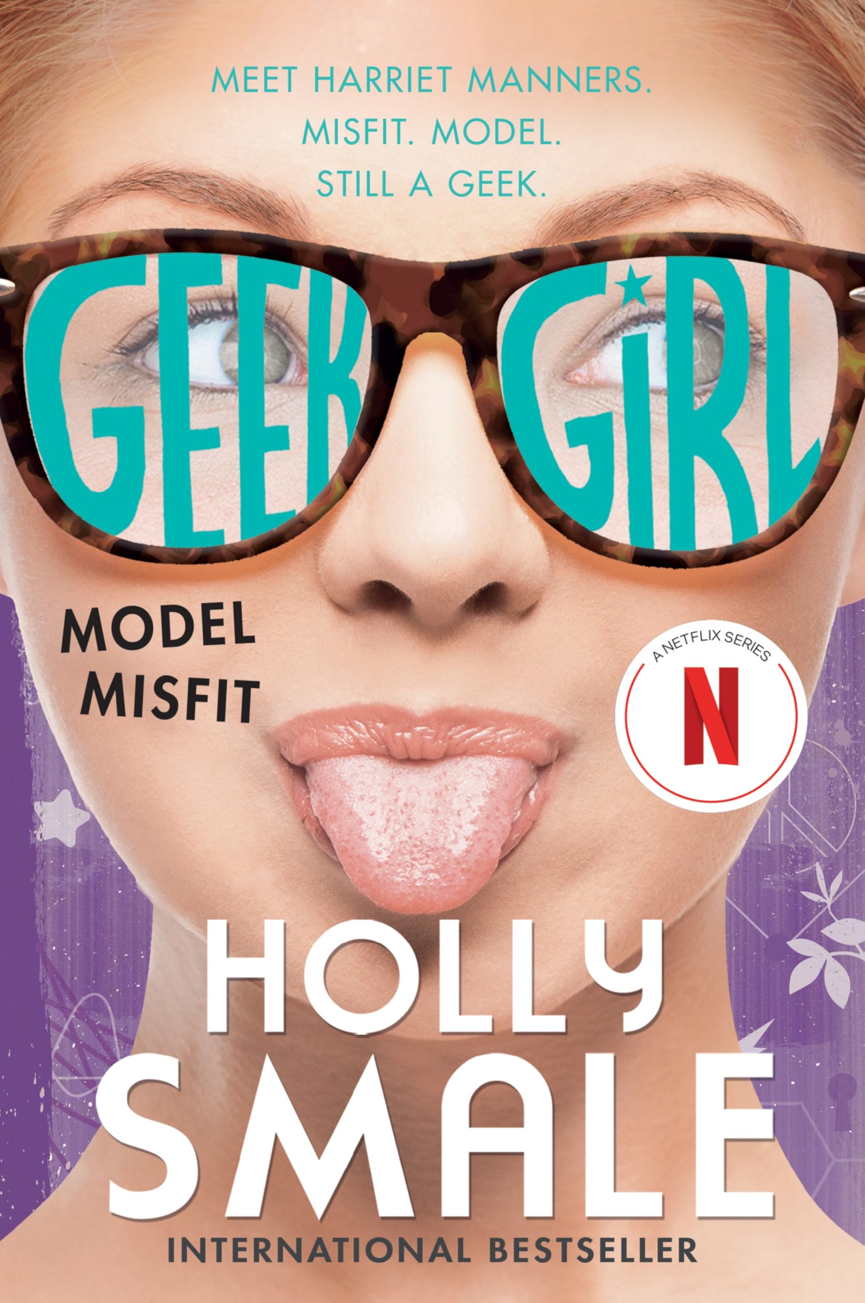 Geek Girl: Model Misfit: Streaming Soon on Netflix (Geek Girl, 2)