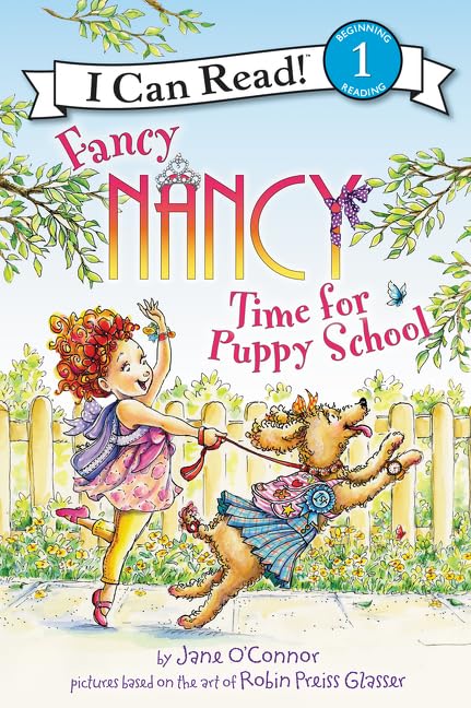 Fancy Nancy: Time for Puppy School (I Can Read Level 1)
