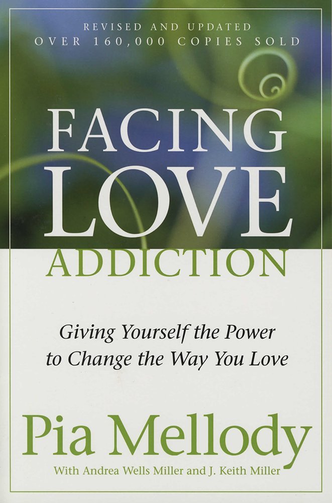 FACING LOVE ADDICTION: GIVING YO
