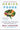 Genius Foods: Become Smarter, Happier, and More Productive While Protecting Your Brain for Life (Genius Living, 1)