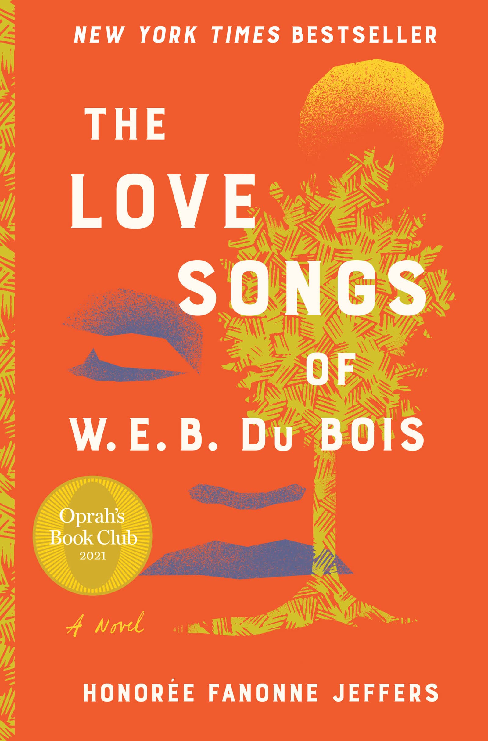 THE LOVE SONGS OF W.E.B. DU BOIS