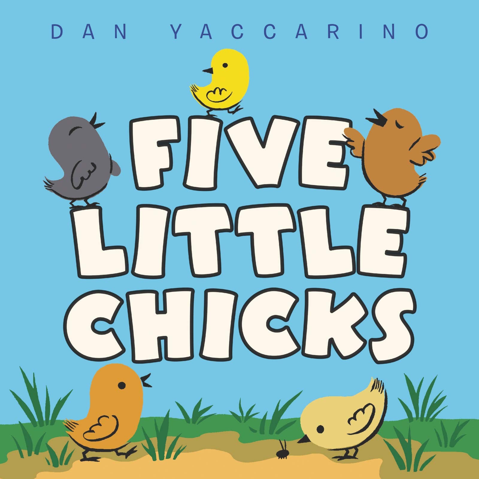 Five Little Chicks: An Easter And Springtime Book For Kids - 9911