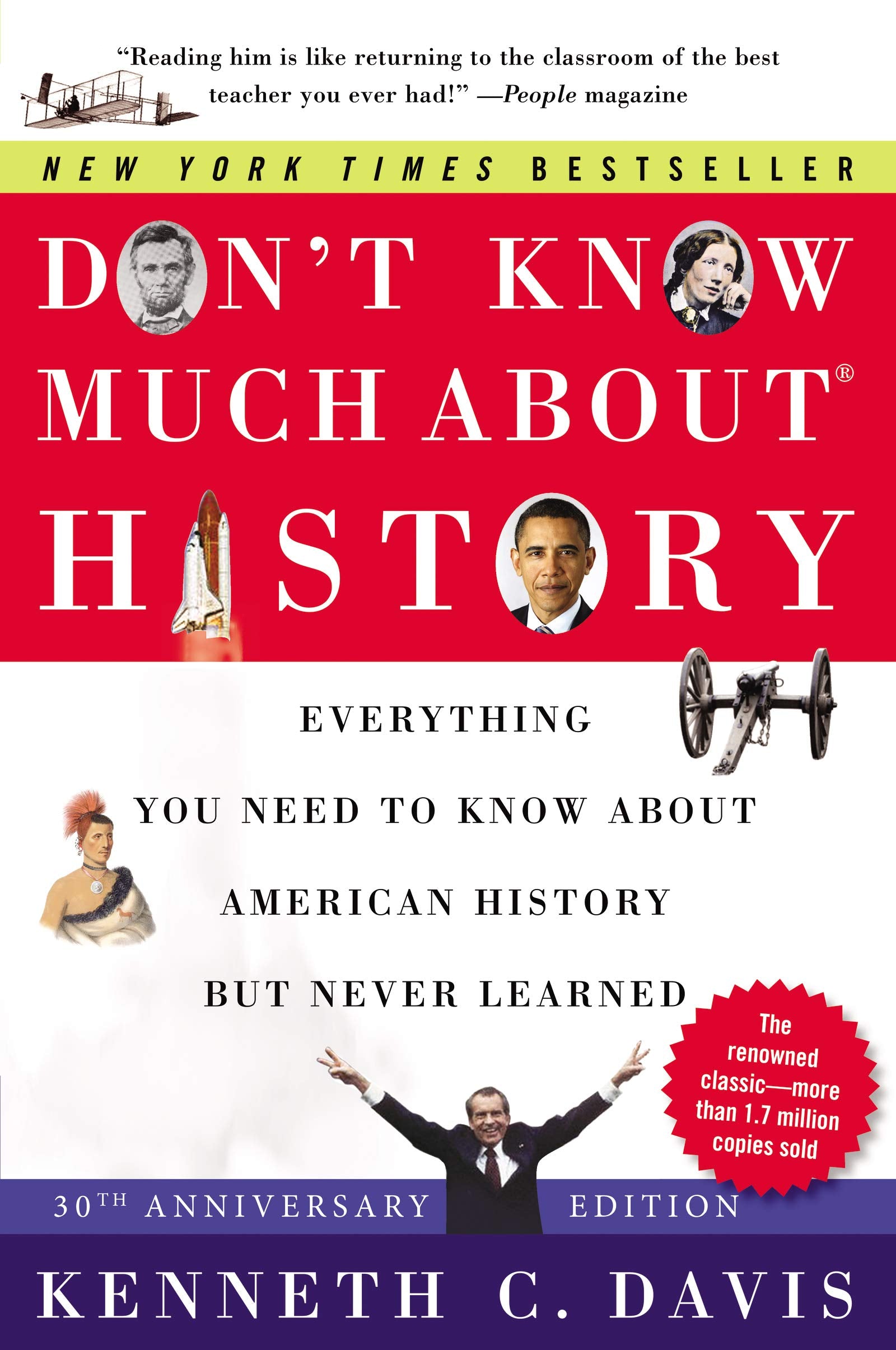 Don't Know Much About® History [30th Anniversary Edition]: Everything You Need to Know About American History but Never Learned