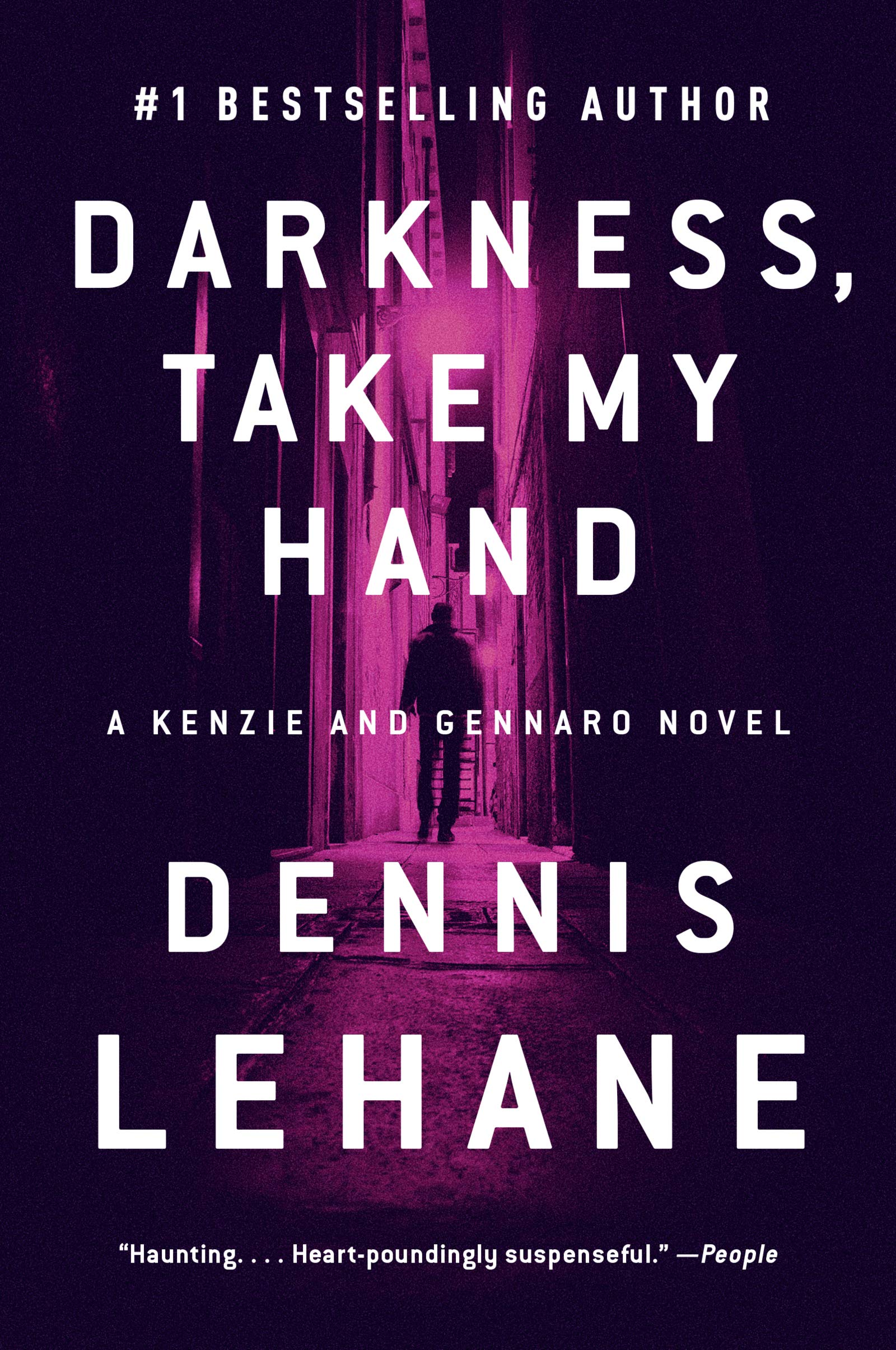 Darkness, Take My Hand: A Kenzie and Gennaro Novel (Patrick Kenzie and Angela Gennaro Series, 2)