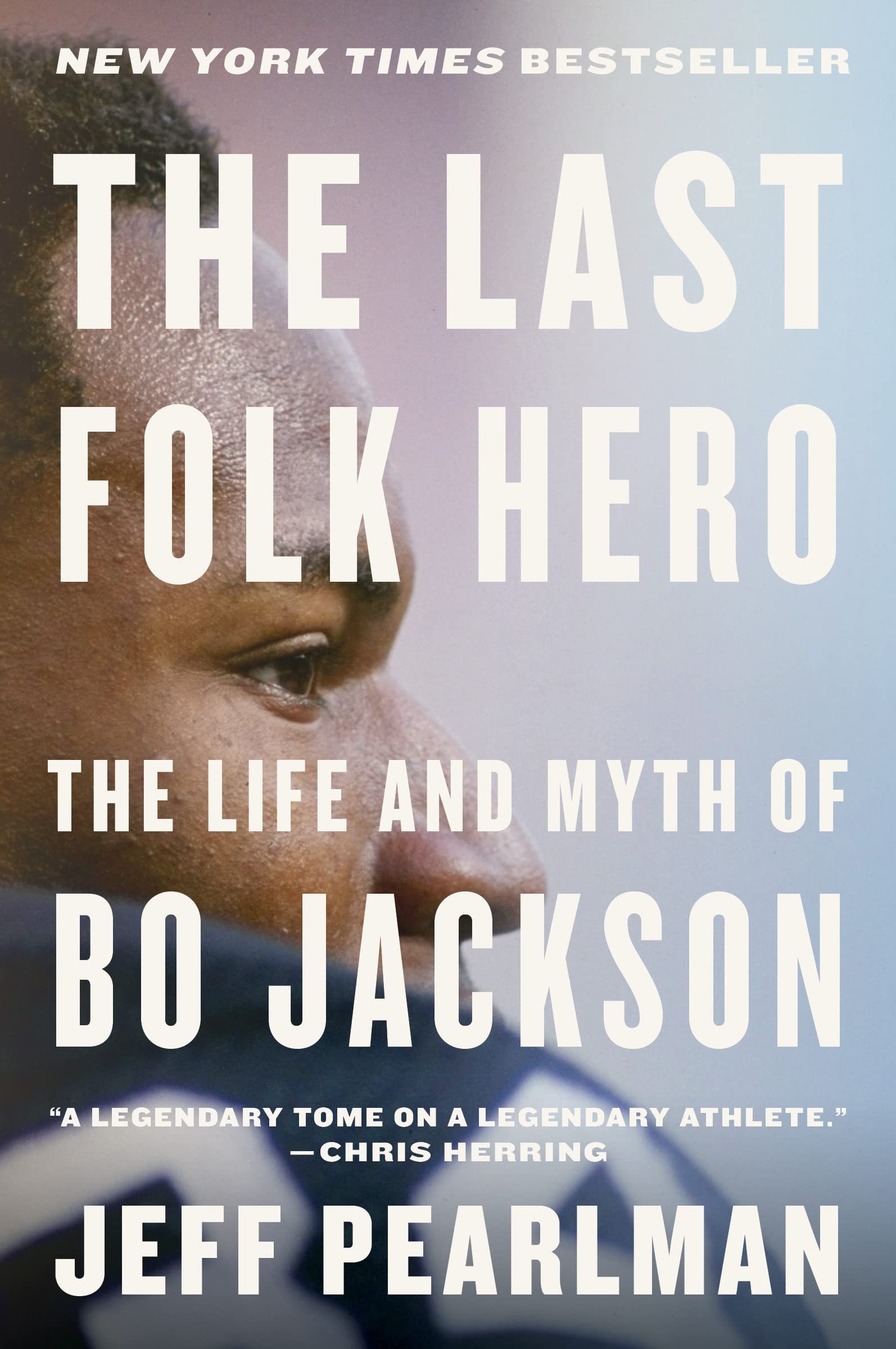 The Last Folk Hero: The Life and Myth of Bo Jackson - 7953