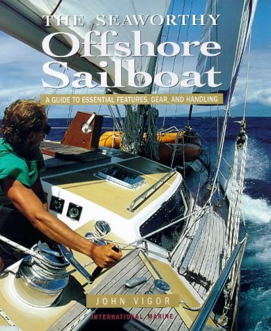 The Seaworthy Offshore Sailboat