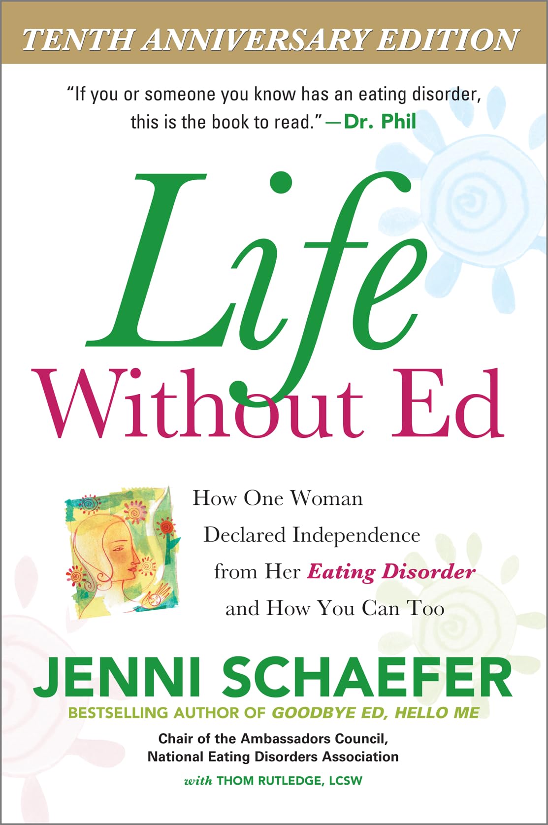 LIFE WITHOUT ED: HOW ONE WOMAN D