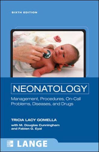 Neonatology: Management, Procedures, On-Call Problems, Diseases, and Drugs, Sixth Edition (LANGE Clinical Science)