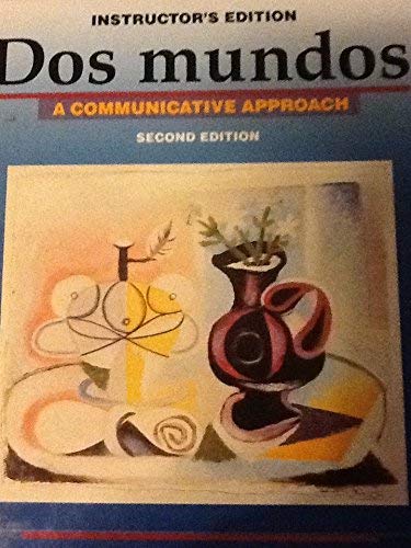 Dos mundos: A communicative approach (Spanish Edition)