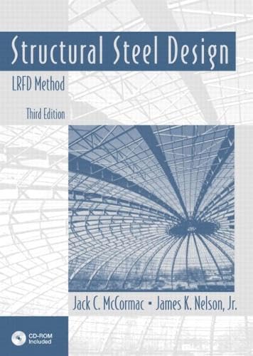 Structural Steel Design: Lrfd Method