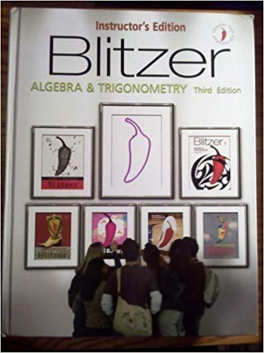 Algebra and Trigonometry by Robert Blitzer (2007) Hardcover