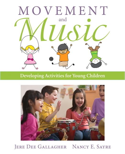 Movement and Music: Developing Activities for Young Children