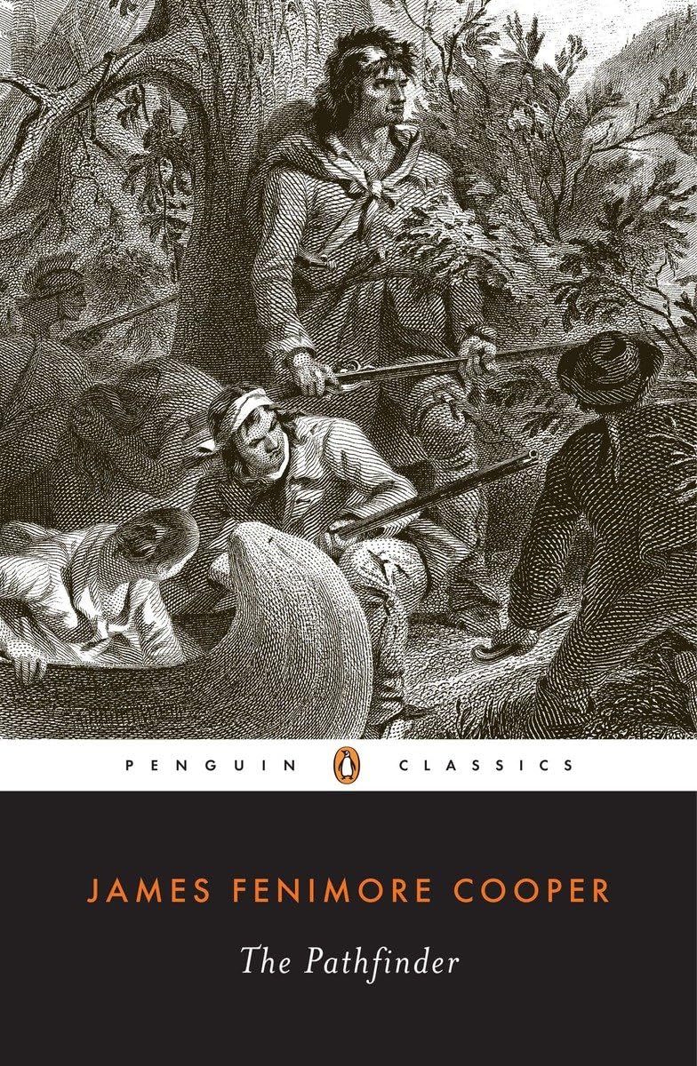 The Pathfinder: Or The Inland Sea (Leatherstocking Tale)