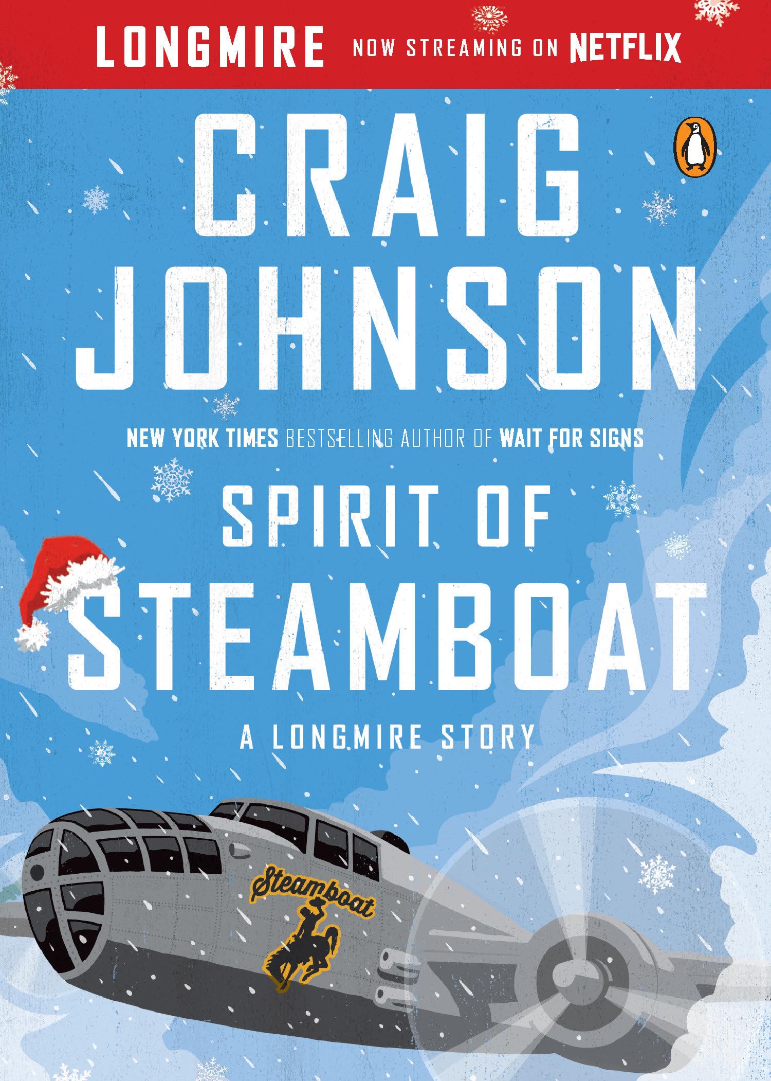 Spirit of Steamboat: A Longmire Story (A Longmire Mystery) - 9581