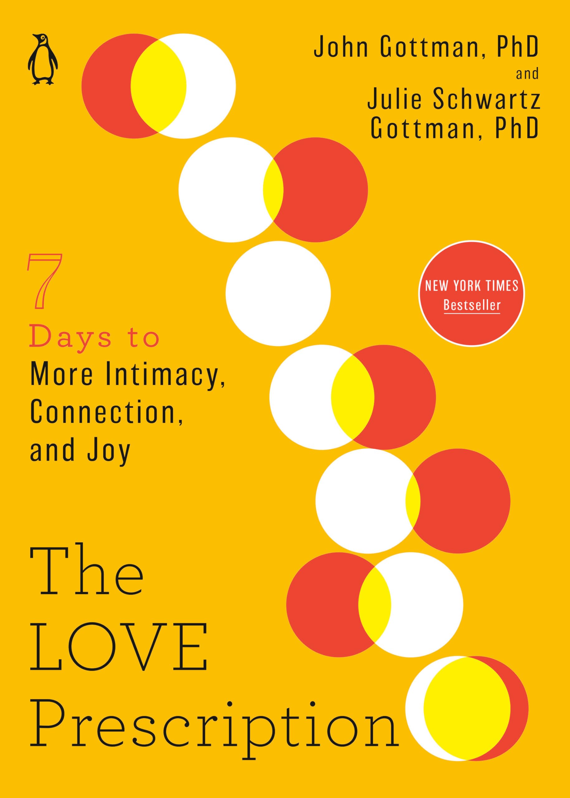 The Love Prescription: Seven Days to More Intimacy, Connection, and Joy (The Seven Days Series)