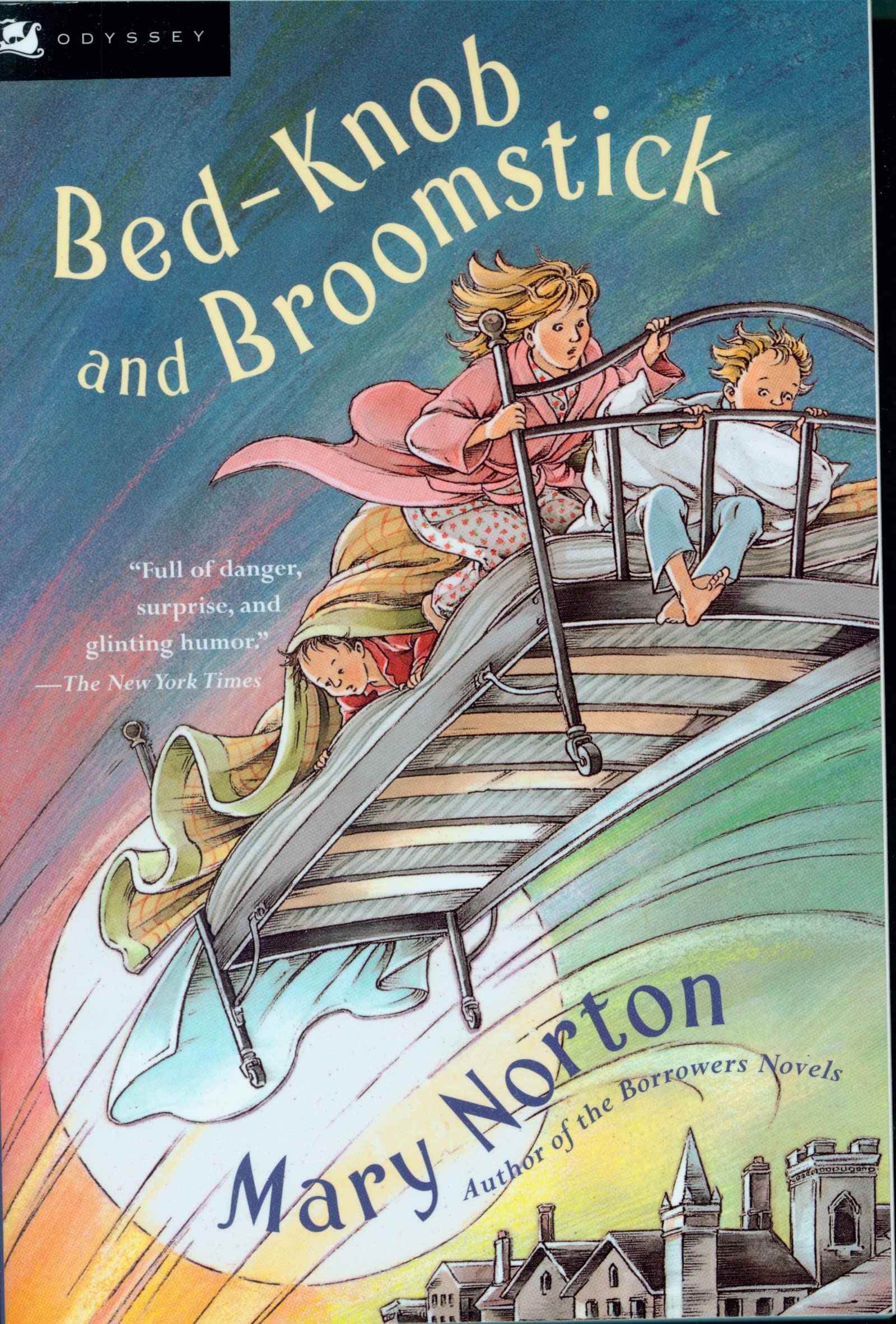 Bed-Knob and Broomstick (A Combined Edition of: "The Magic Bed-Knob" and "Bonfires and Broomsticks")