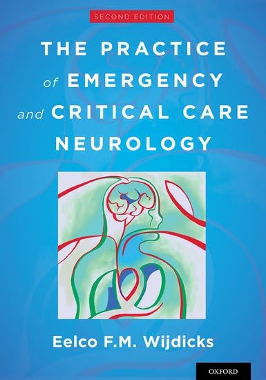 The Practice of Emergency and Critical Care Neurology