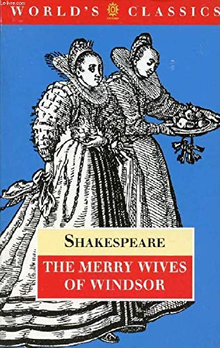 The Merry Wives of Windsor (The ^AWorld's Classics)