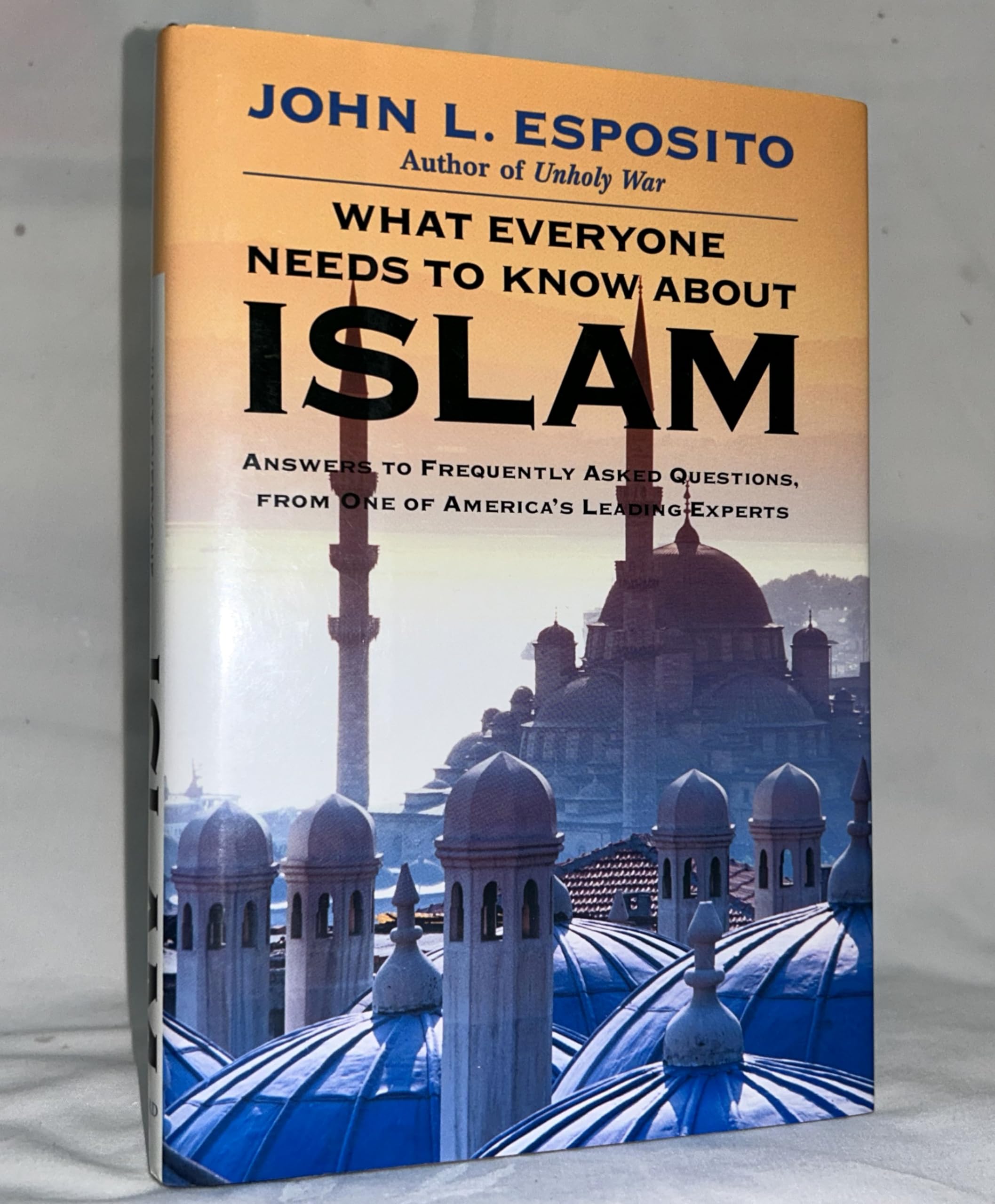 What Everyone Needs to Know about Islam