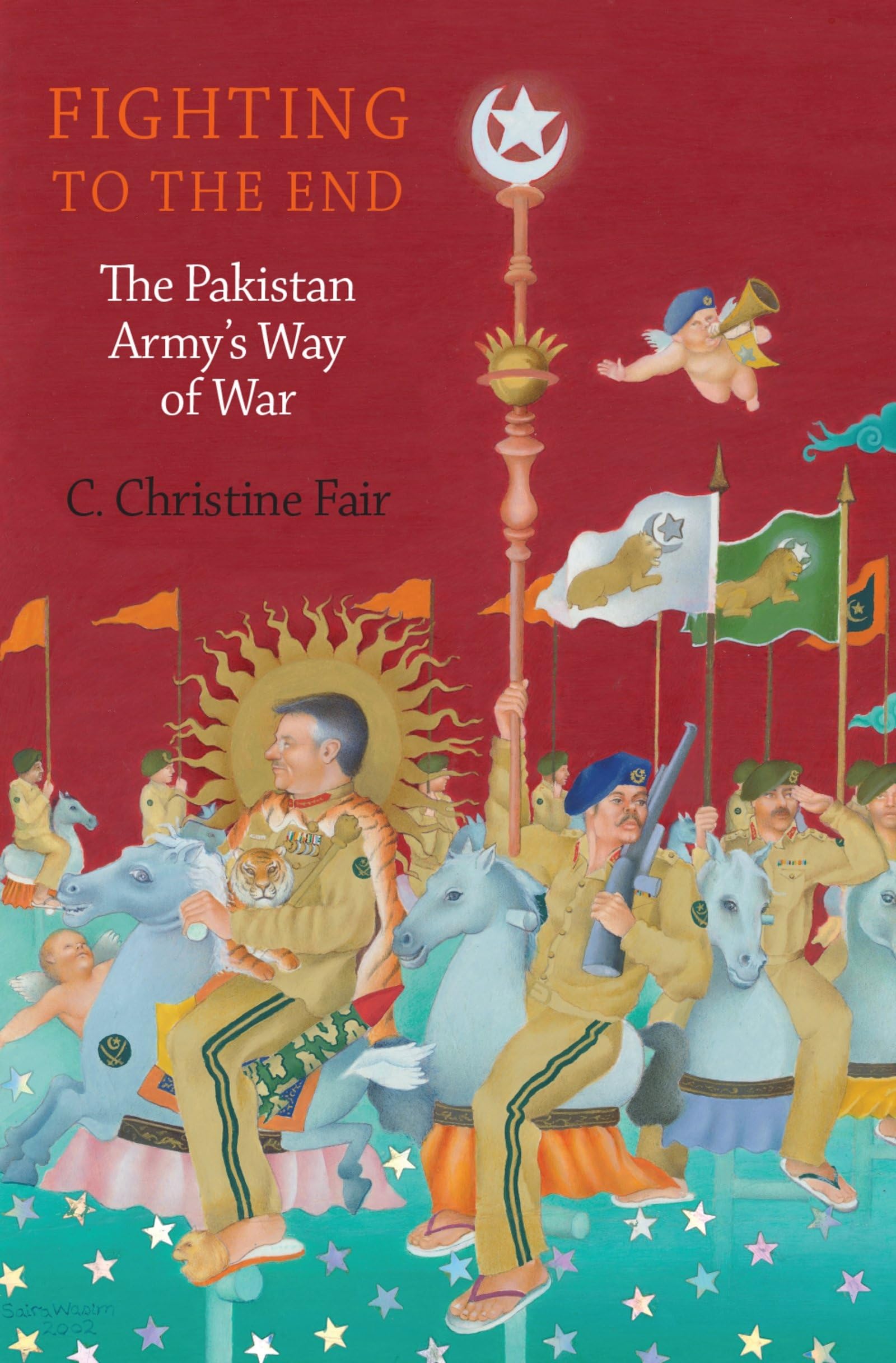 Fighting to the End: The Pakistan Army's Way of War - 4193