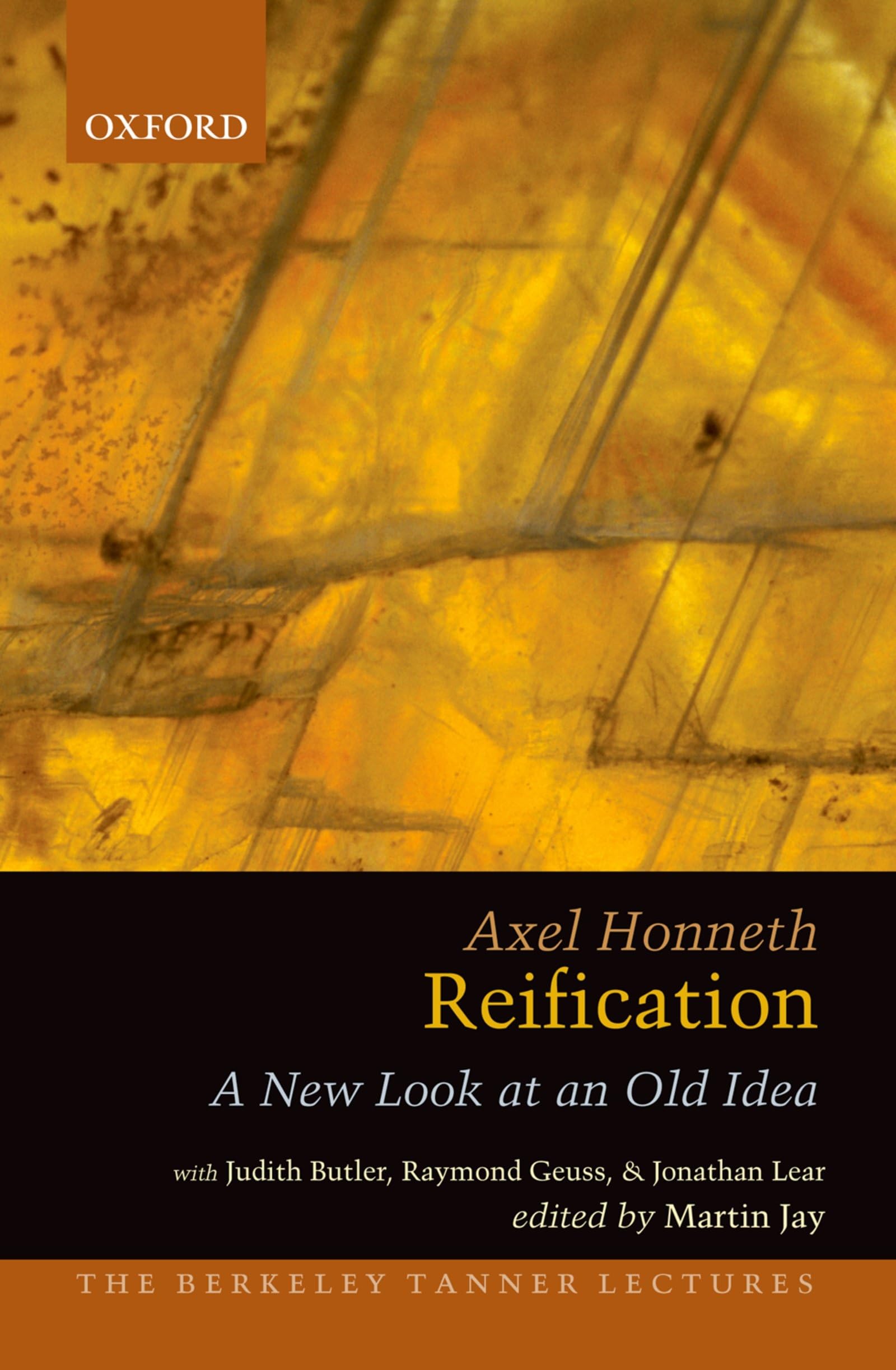 Reification: A New Look at an Old Idea (The Berkeley Tanner Lectures)