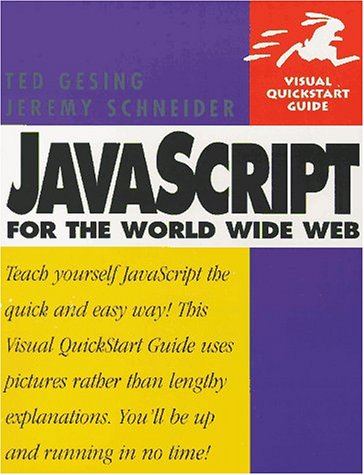 Javascript for the World Wide Web (Visual QuickStart Guide)