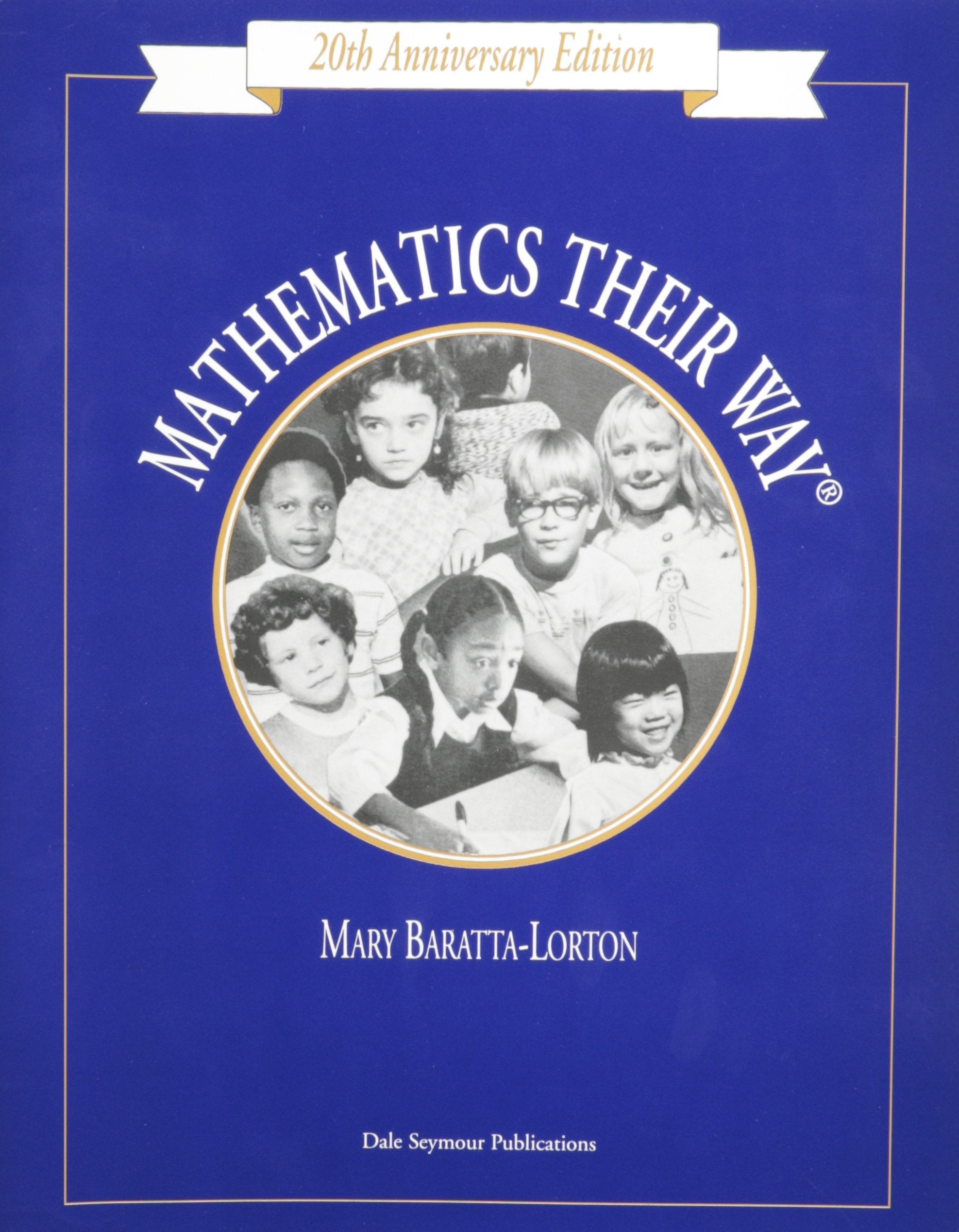 Mathematics Their Way: An Activity-Centered Mathematics Program for Early Childhood Education