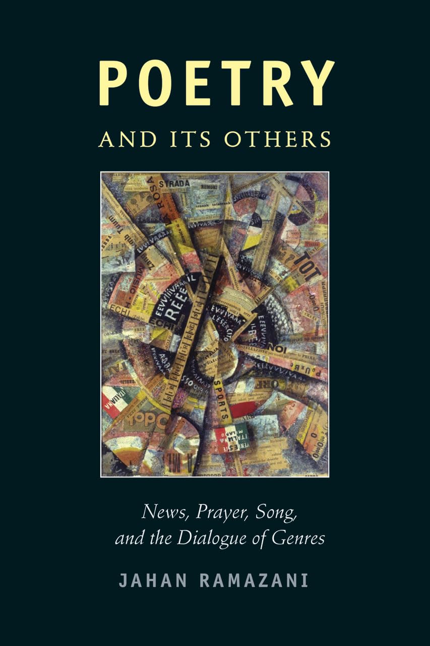 Poetry and Its Others: News, Prayer, Song, and the Dialogue of Genres - 6493