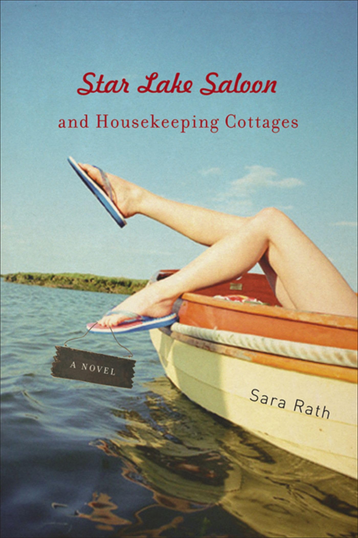 Star Lake Saloon and Housekeeping Cottages: A Novel (Library of American Fiction)