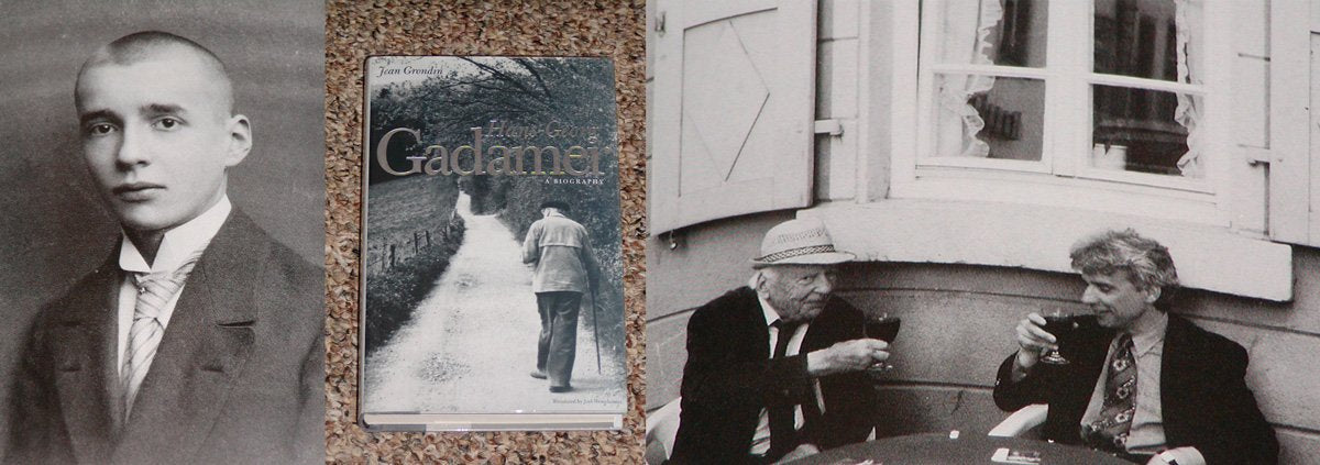 Hans-Georg Gadamer: A Biography (Yale Studies in Hermeneutics)