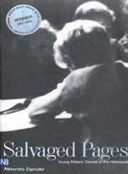 Salvaged Pages: Young Writers' Diaries of the Holocaust - 6958