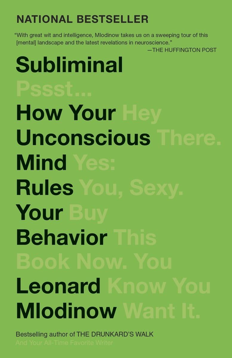 SUBLIMINAL: HOW YOUR UNCONSCIOUS